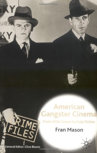 Couverture du livre: American Gangster Cinema - From Little Caesar to Pulp Fiction