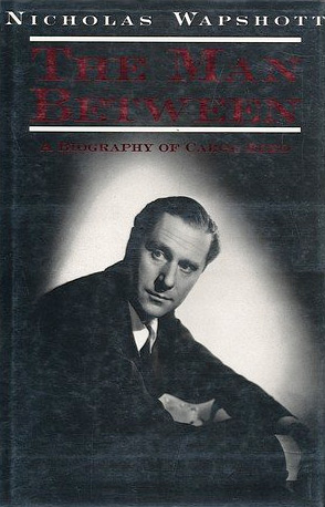 Couverture du livre: The Man Between - A biography of Carol Reed