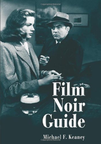 Couverture du livre: Film Noir Guide - 745 Films of the Classic Era, 1940-1959