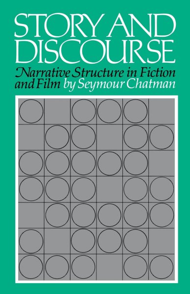 Couverture du livre: Story and Discourse - Narrative Structure in Fiction and Film