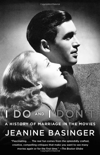 Couverture du livre: I Do and I Don't - A History of Marriage in the Movies