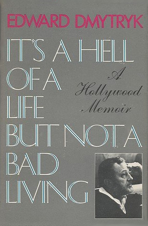 Couverture du livre: It's a hell of a life, but not a bad living