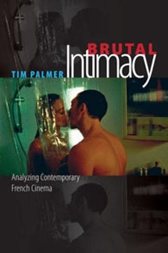 Couverture du livre: Brutal Intimacy - Analyzing Contemporary French Cinema