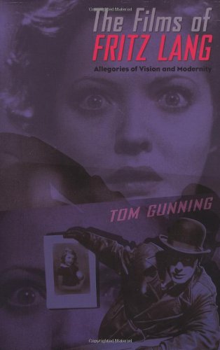 Couverture du livre: The Films of Fritz Lang - Allegories of vision and modernity