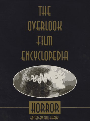 Couverture du livre: Horror - The Overlook Film Encyclopedia