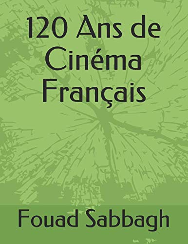 Couverture du livre: 120 Ans de cinéma français