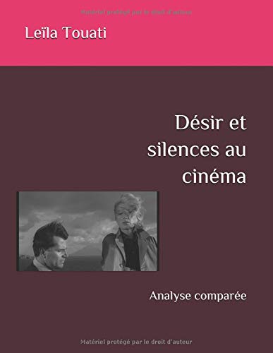 Couverture du livre: Désir et silences au cinéma - Analyse comparée