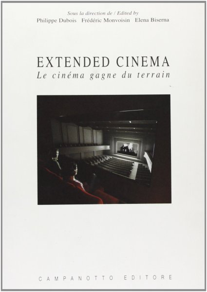 Couverture du livre: Extended cinema - Le cinéma gagne du terrain