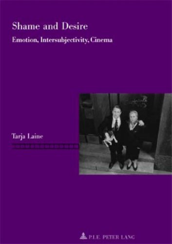 Couverture du livre: Shame and Desire - Emotion, Intersubjectivity, Cinema