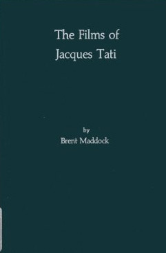 Couverture du livre: The Films of Jacques Tati