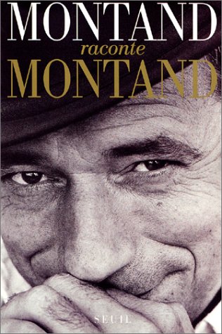 Couverture du livre: Montand raconte Montand