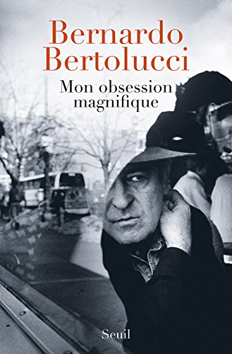 Couverture du livre: Mon obsession magnifique - Ecrits, souvenirs, interventions (1962-2010)