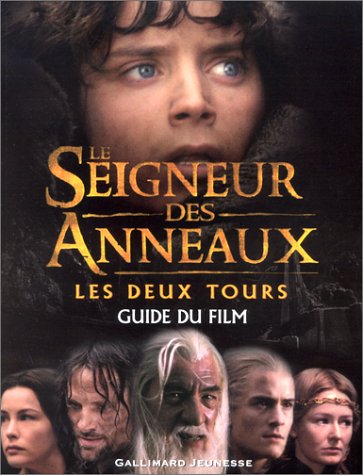 Couverture du livre: Le Seigneur des anneaux, Les Deux Tours - Guide du film