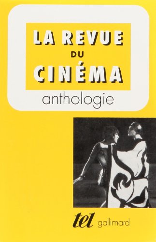 Couverture du livre: La Revue du cinéma - Anthologie