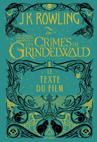 Couverture du livre: Les Crimes de Grindelwald - Le texte du film