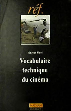 Couverture du livre: Vocabulaire technique du cinéma