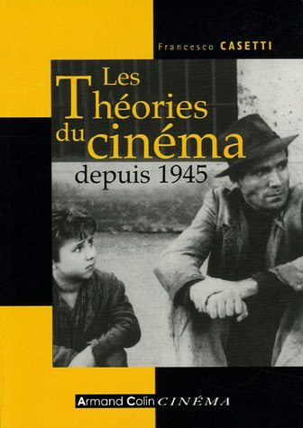 Couverture du livre: Les Théories du cinéma depuis 1945