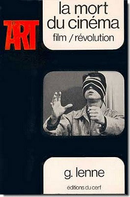 Couverture du livre: La Mort du cinéma - Film / révolution