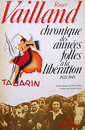 Couverture du livre: Chronique des années folles à la Libération - 1928-1945