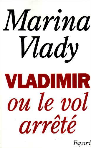 Couverture du livre: Vladimir ou le vol arrêté