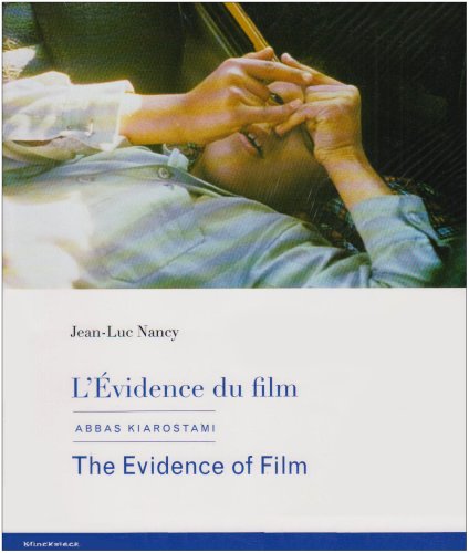 Couverture du livre: L'Évidence du film - Abbas Kiarostami