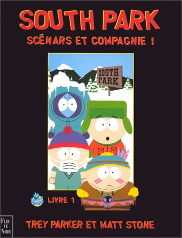 Couverture du livre: South Park - scénars et compagnie !