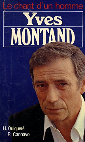 Couverture du livre: Le chant d'un homme - Yves Montand