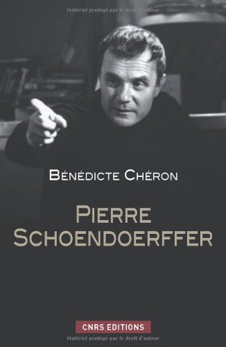 Couverture du livre: Pierre Schoendoerffer - Un cinéma entre fiction et histoire