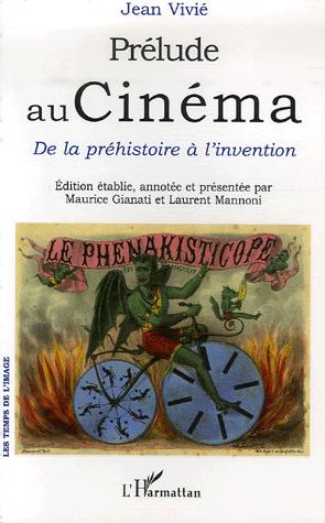 Couverture du livre: Prélude au cinéma - De la préhistoire à l'invention