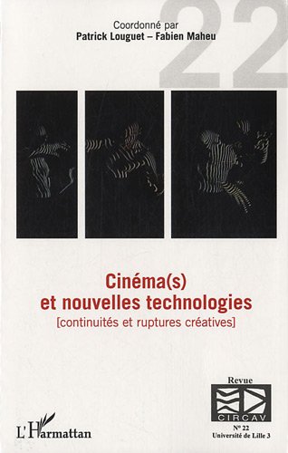 Couverture du livre: Cinémas et nouvelles technologies - Continuités et ruptures créatives