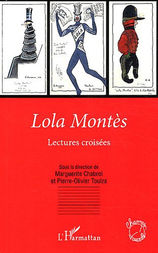 Couverture du livre: Lola Montès - Lectures croisées