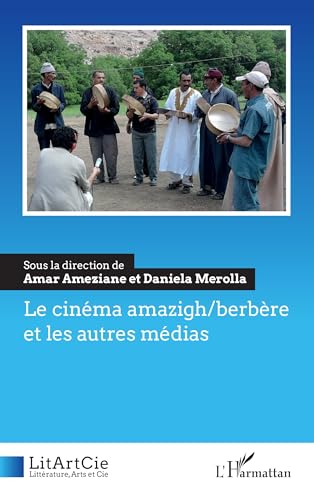 Couverture du livre: Le cinéma amazigh/berbère et les autres médias