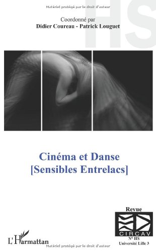 Couverture du livre: Cinéma et danse - Sensibles entrelacs