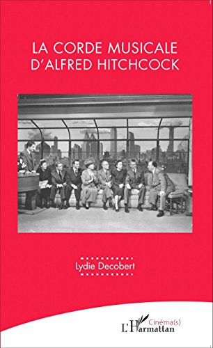 Couverture du livre: La Corde musicale d'Alfred Hitchcock