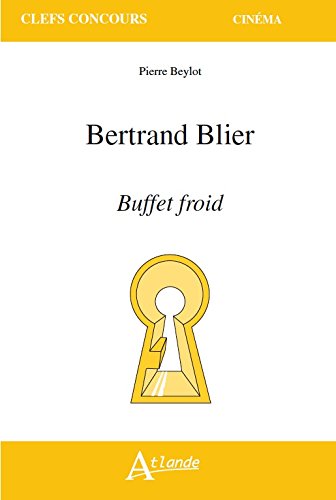 Couverture du livre: Bertrand Blier - Buffet froid
