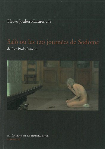 Couverture du livre: Salo ou les 120 journées de Sodome de Pier Paolo Pasolini