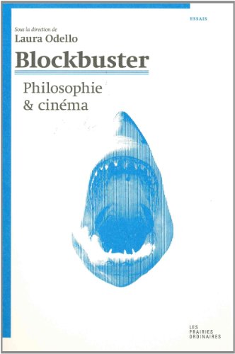 Couverture du livre: Blockbuster - Philosophie et cinéma