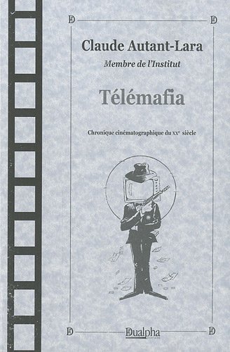 Couverture du livre: Télémafia - Chronique cinématographique du XXe siècle