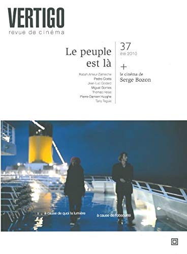 Couverture du livre: Le peuple est là - + dossier Serge Bozon
