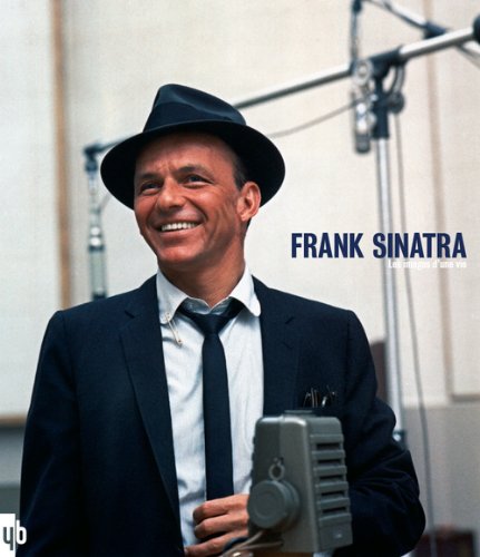 Couverture du livre: Frank Sinatra, les images d'une vie