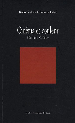 Couverture du livre: Cinéma et couleur - Film and Colour