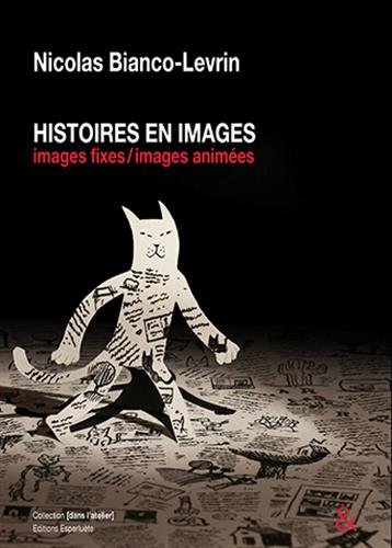 Couverture du livre: Histoires en images - Images fixes / images animées