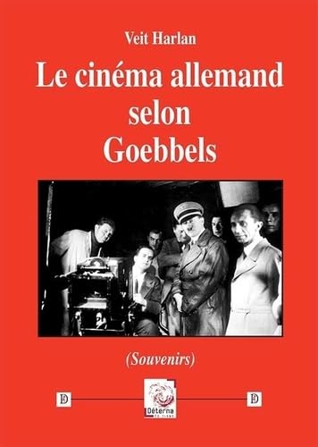 Couverture du livre: Le cinéma allemand selon Goebbels - (souvenirs)