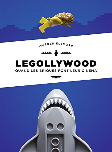 Couverture du livre: Legollywood - Quand les briques font leur cinéma