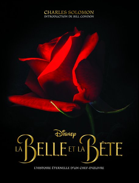 Couverture du livre: La Belle et la Bête - Dans les coulisses d'un classique Disney