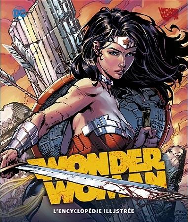Couverture du livre: Wonder Woman - l'encyclopédie illustrée