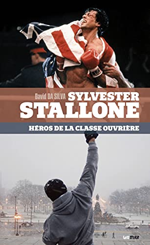 Couverture du livre: Sylvester Stallone - Héros de la classe ouvrière