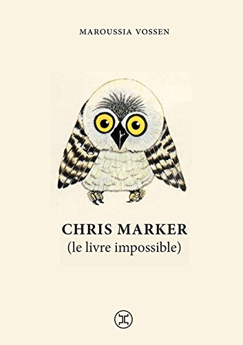 Couverture du livre: Chris Marker - (le livre impossible)