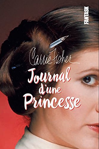 Couverture du livre: Carrie Fisher, Journal d'une princesse