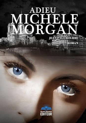 Couverture du livre: Adieu Michèle Morgan